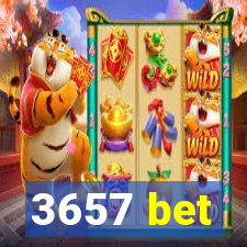 3657 bet